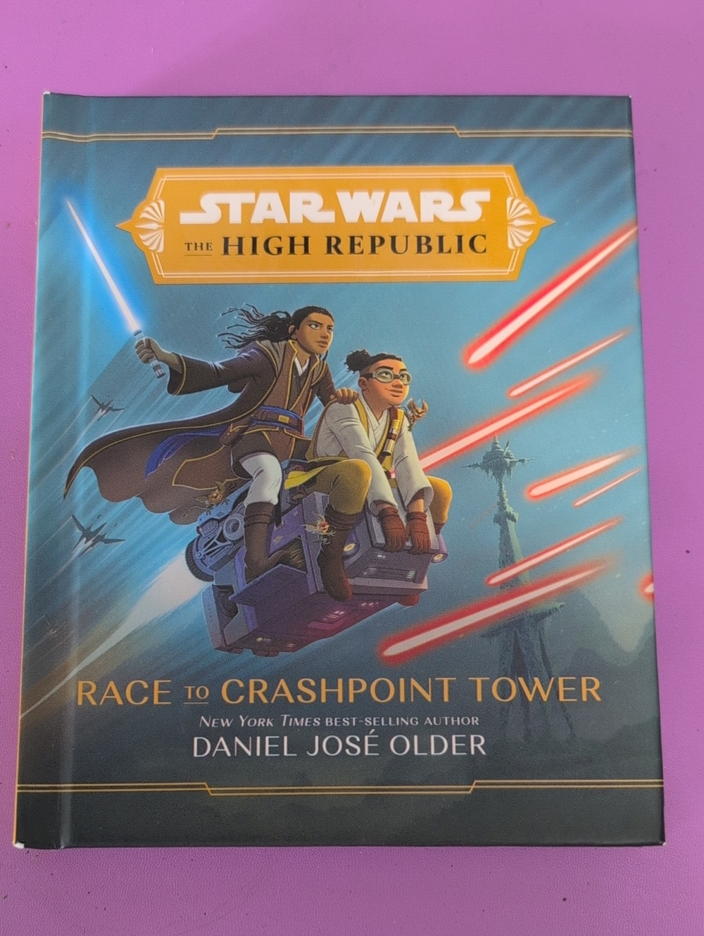 Star Wars The High Republic: Race to Crashpoint Tower By Daniel José Older